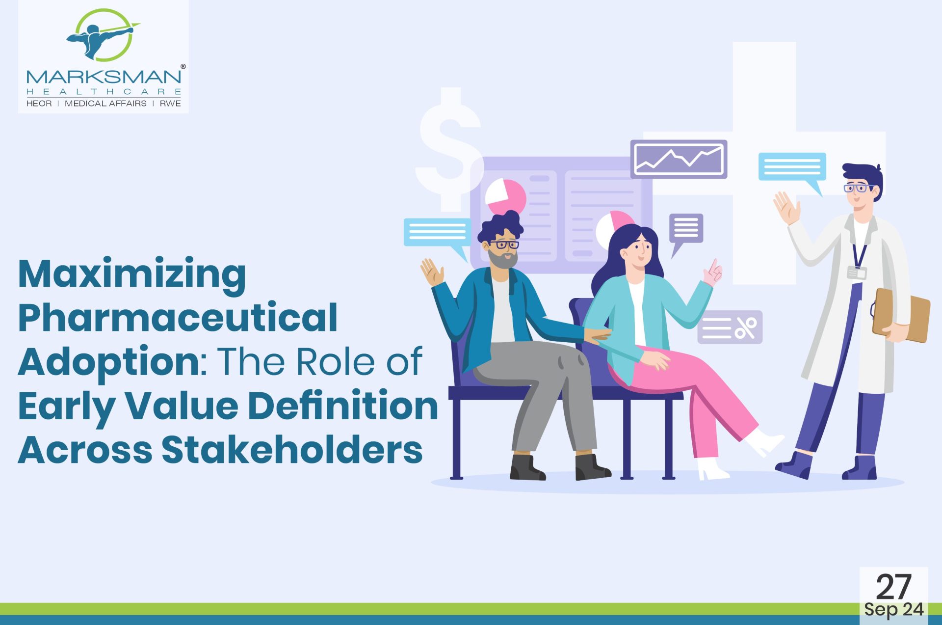 Maximizing Pharmaceutical Adoption: The Role of Early Value Definition Across Stakeholders